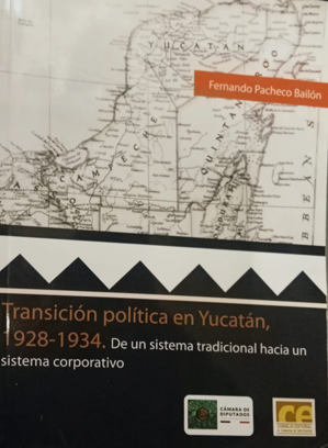 La transición política en Yucatán, 1928-1934
